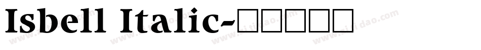 Isbell Italic字体转换